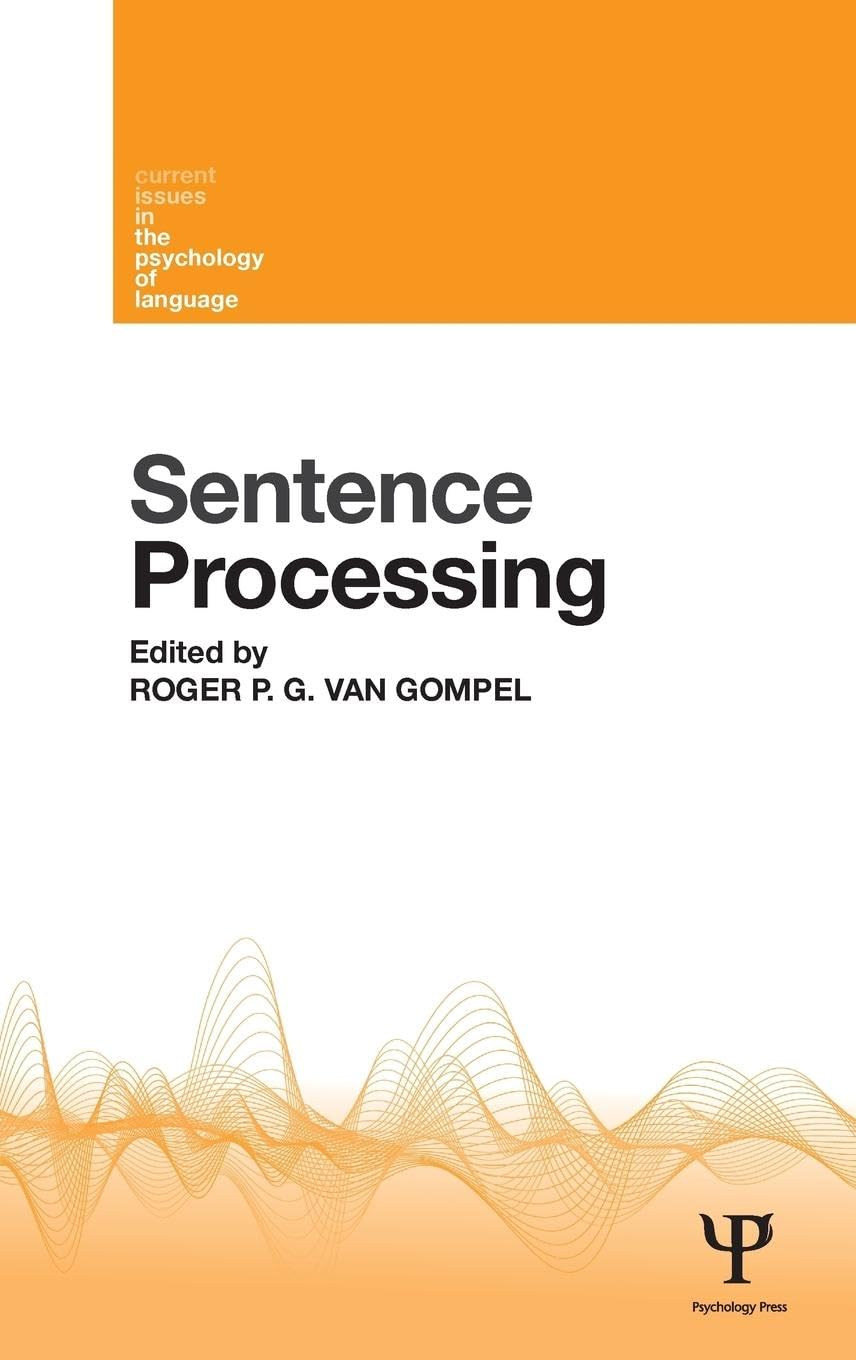 Sentence Processing Insights from Current Issues in Psychology
