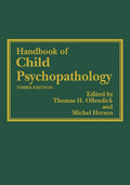 Handbook of Child Psychopathology - Authoritative Clinical Reference