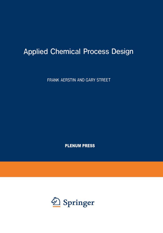Applied Chemical Process Design: A Comprehensive Guide for Engineers