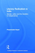 Literary Radicalism in India - Scholarly of Postcolonial Networks