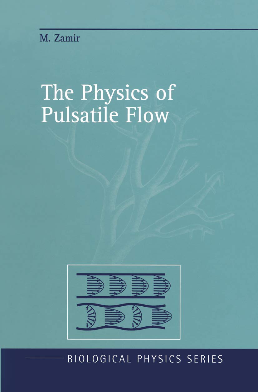 Pulsatile Flow Physics: Key Concepts in Biomedical Engineering