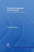 Situated Language and Learning - Clear Theory for Education Reform