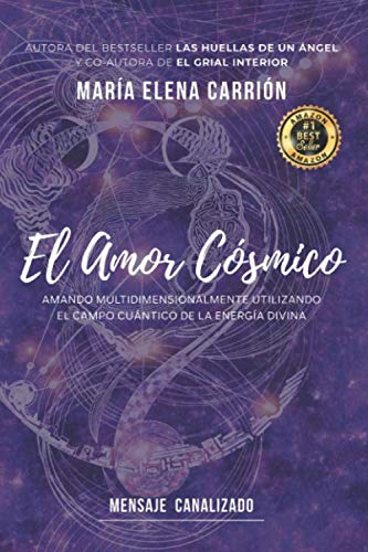 El Amor Cosmico: Amando Multidimensionalmente con Energia Divina