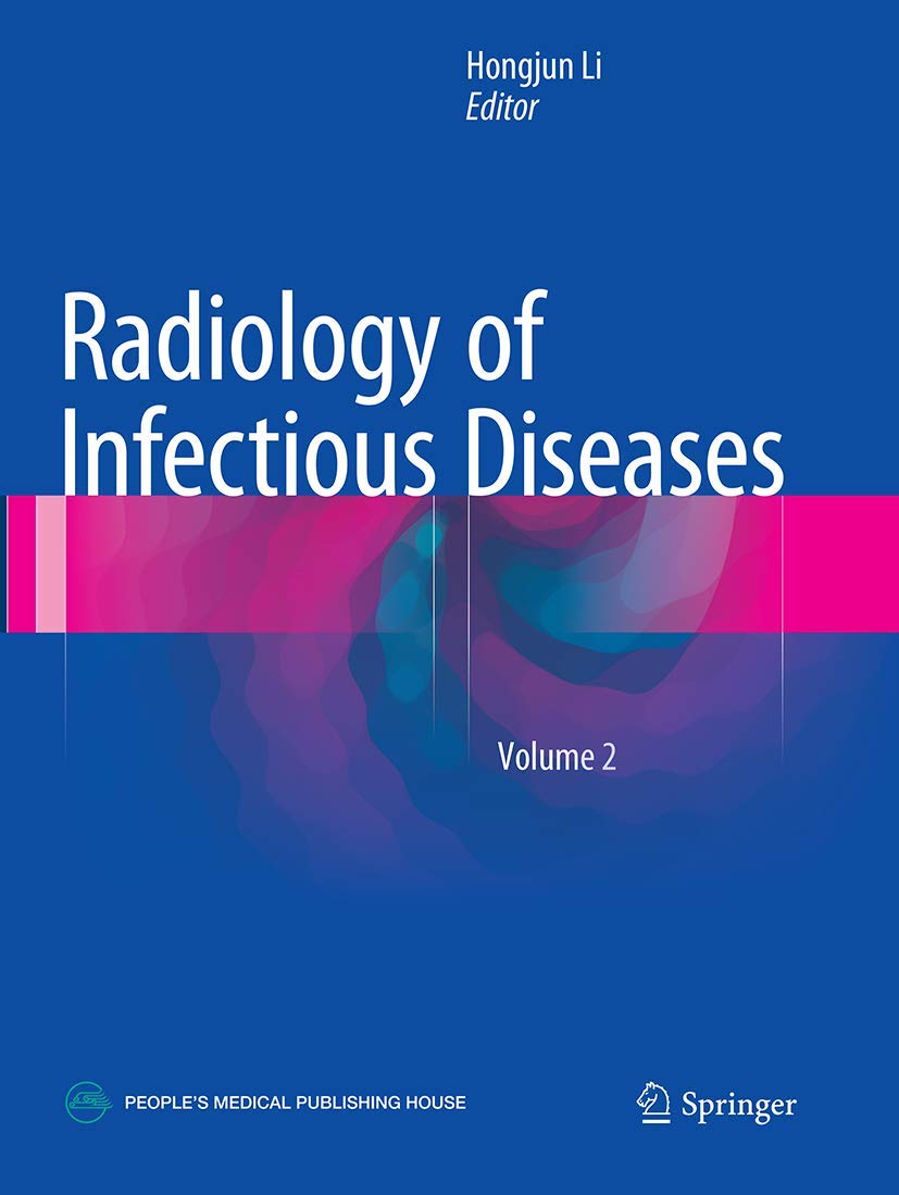 Radiology of Infectious Diseases: Volume 2 - A Comprehensive Guide