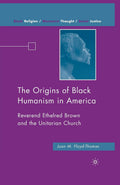 The Origins of Black Humanism in America - Scholarly