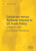 Corporate versus National Interest in US Trade Policy - Caribbean