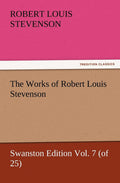 The Works of Robert Louis Stevenson: A Timeless Collection