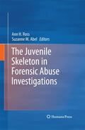 The Juvenile Skeleton in Forensic Abuse Investigations - Forensic
