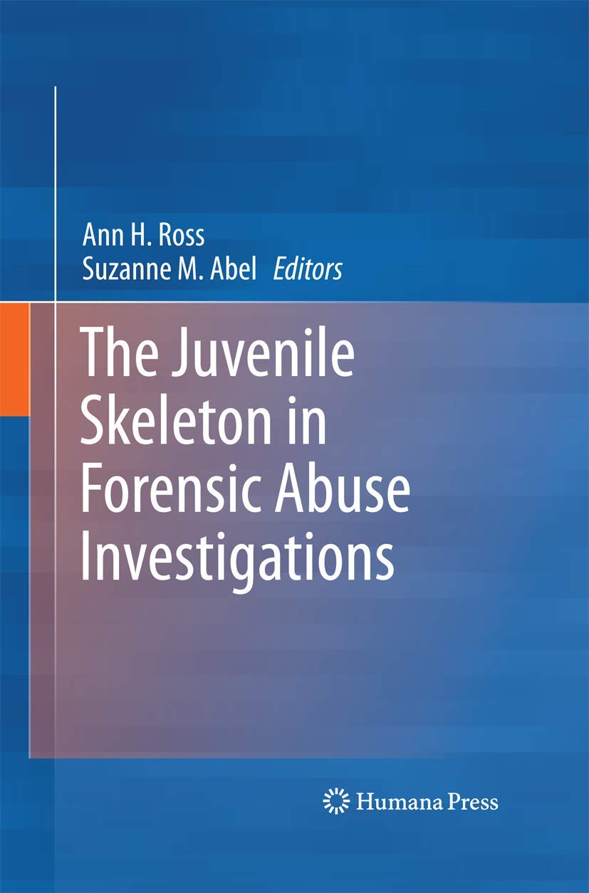 The Juvenile Skeleton in Forensic Abuse Investigations Guide