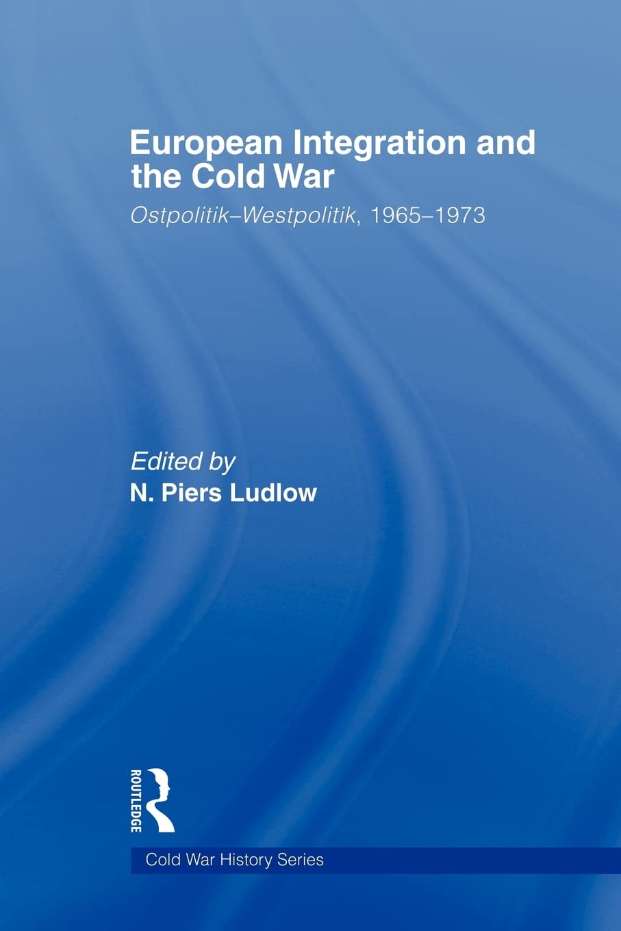 European Integration and the Cold War: A Comprehensive Analysis