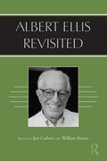Albert Ellis Revisited: Insights into Rational Emotive Therapy
