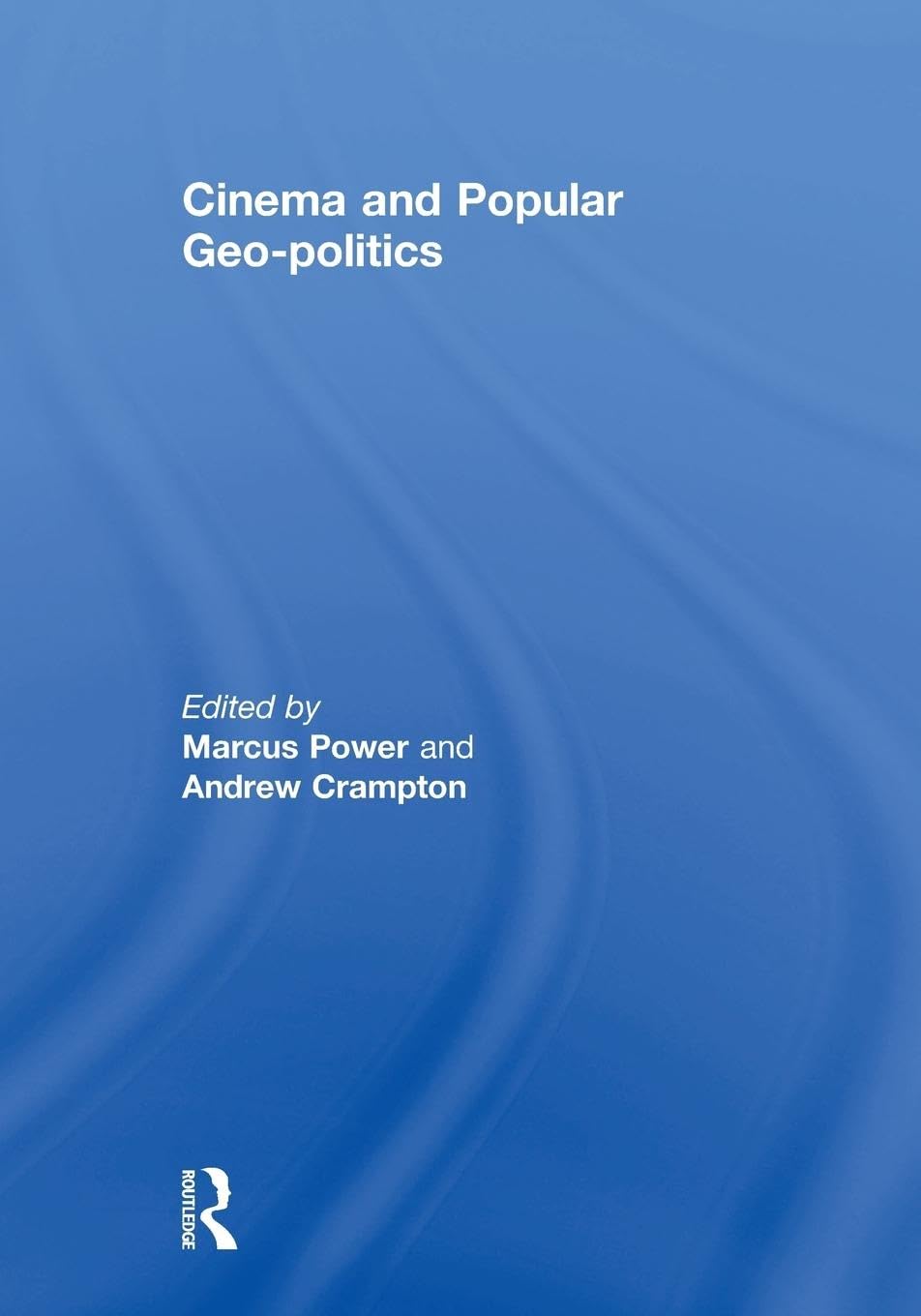 Cinema and Popular Geo-politics: A Deep Dive into Culture