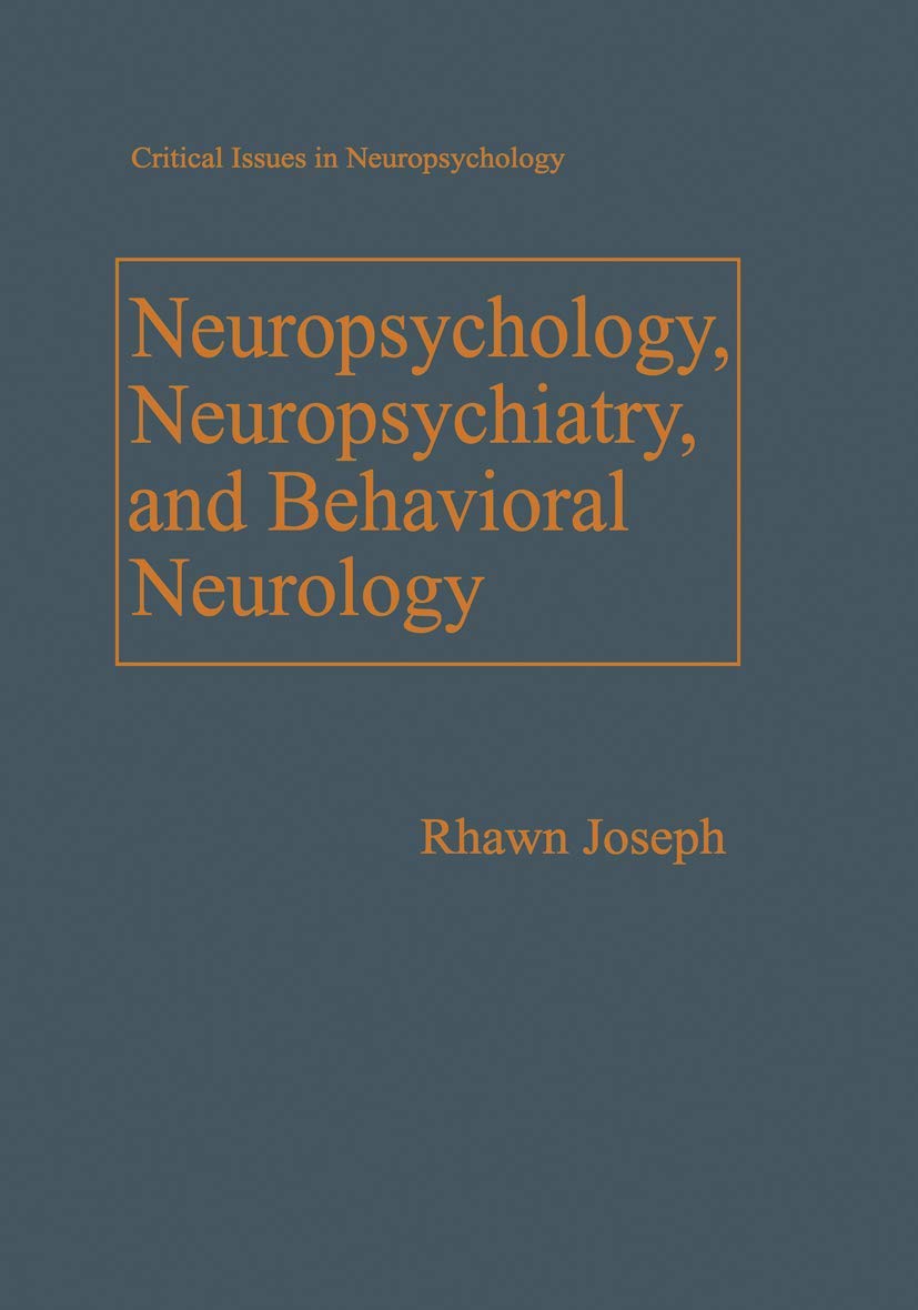 Neuropsychology, Neuropsychiatry, and Behavioral Neurology Insights