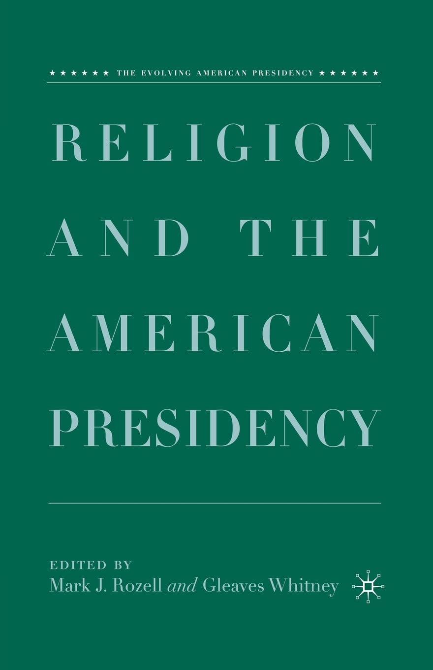 Religion and the American Presidency: A Deep Dive into Influence