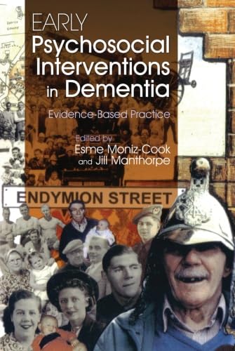 Early Psychosocial Interventions in Dementia: Evidence-Based Practice