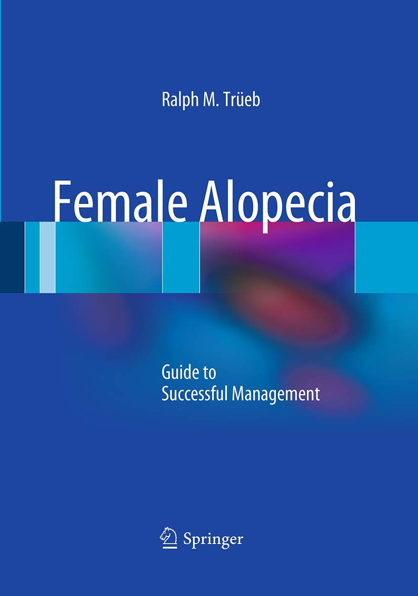 Female Alopecia: Comprehensive Guide to Successful Management