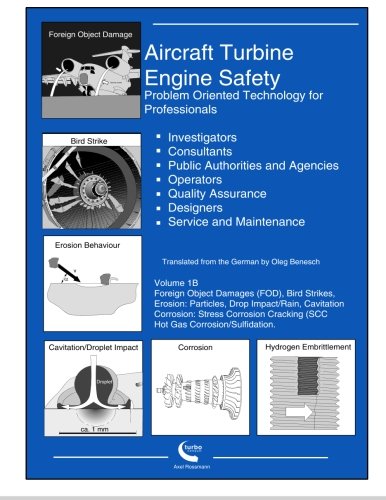 Aircraft Turbine Engine Safety Volume 1B: Essential Guide for Pros