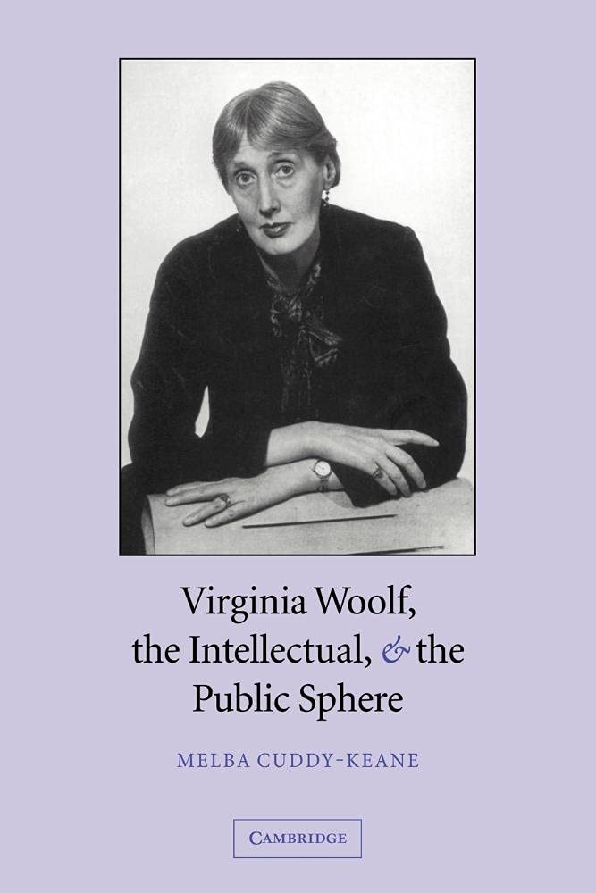 Virginia Woolf, the Intellectual, and the Public Sphere Review