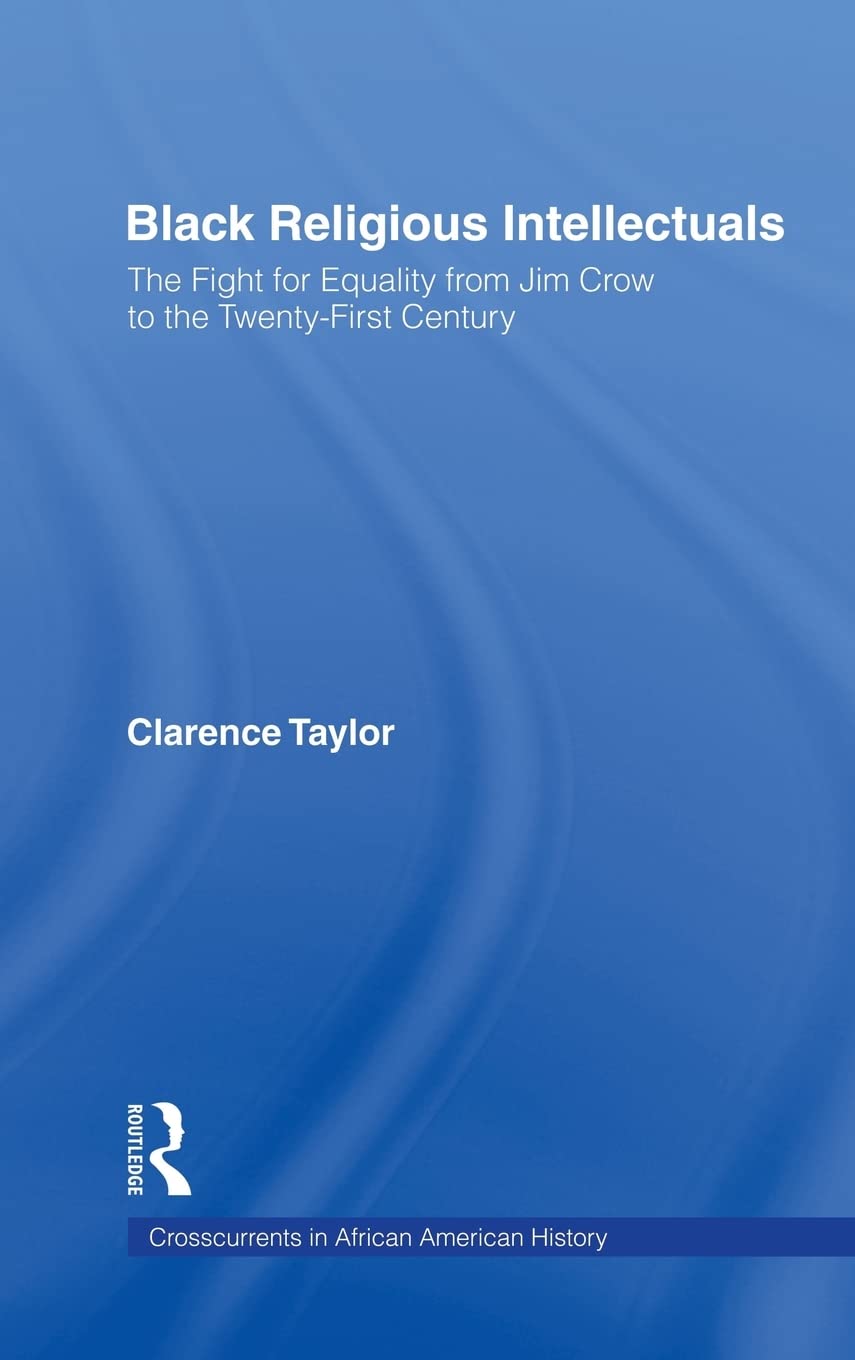Black Religious Intellectuals: The Fight for Equality Explained