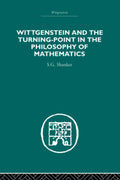 Wittgenstein and the Turning Point in the Philosophy of Mathematics