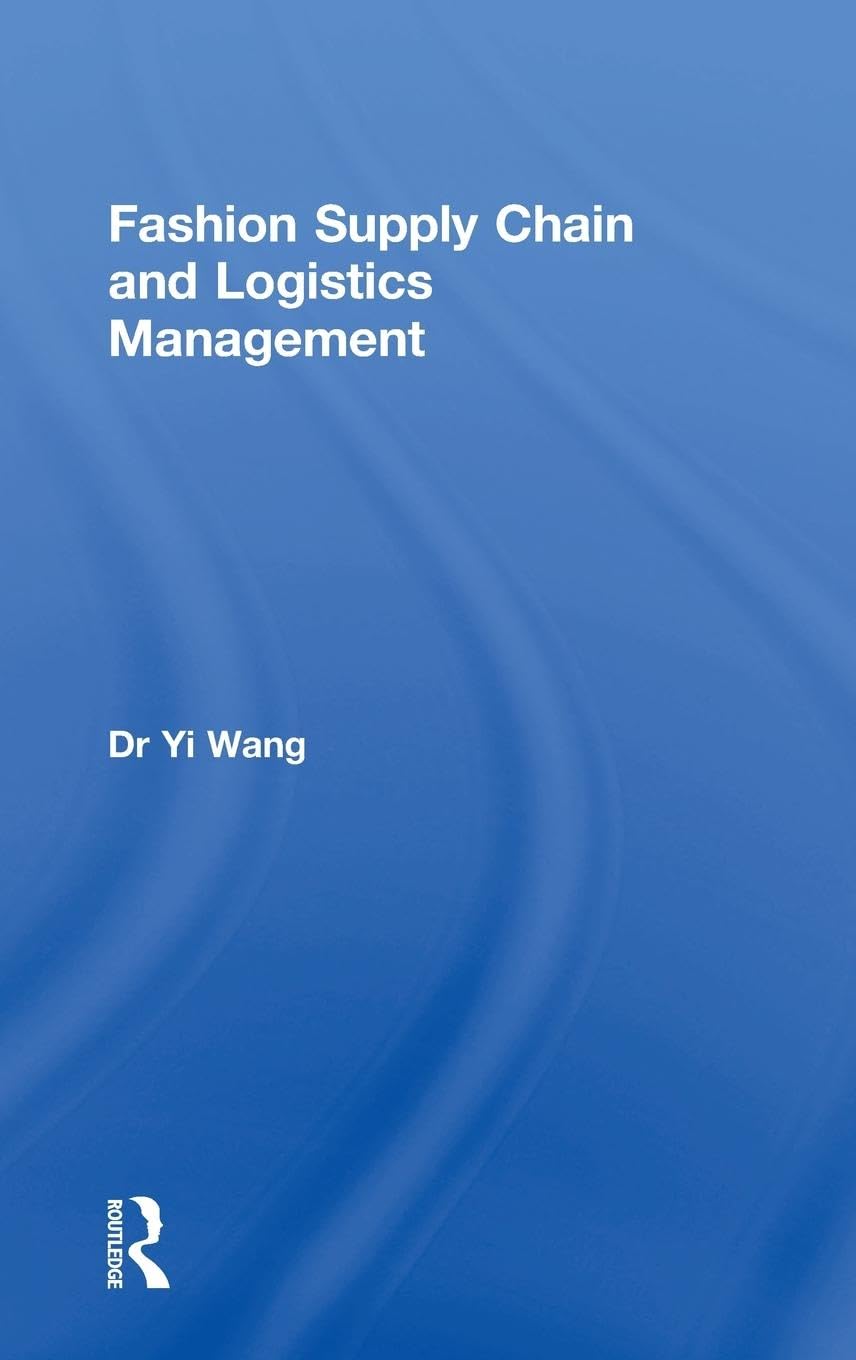 Fashion Supply Chain and Logistics Management for Efficient Operations