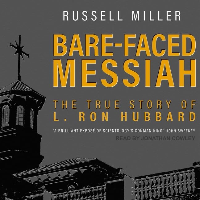 Bare-Faced Messiah: The True Story of L. Ron Hubbard Review