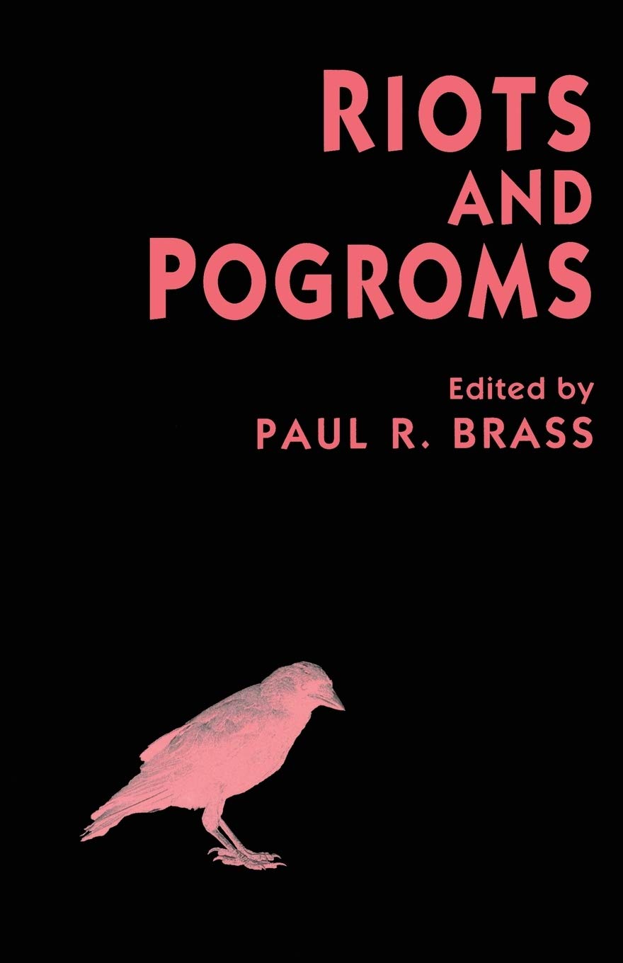 Riots and Pogroms: Understanding Social Unrest and Violence