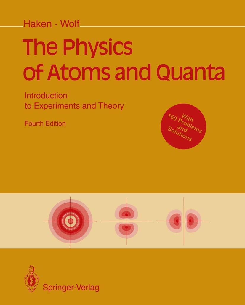 The Physics of Atoms and Quanta: A Comprehensive Guide