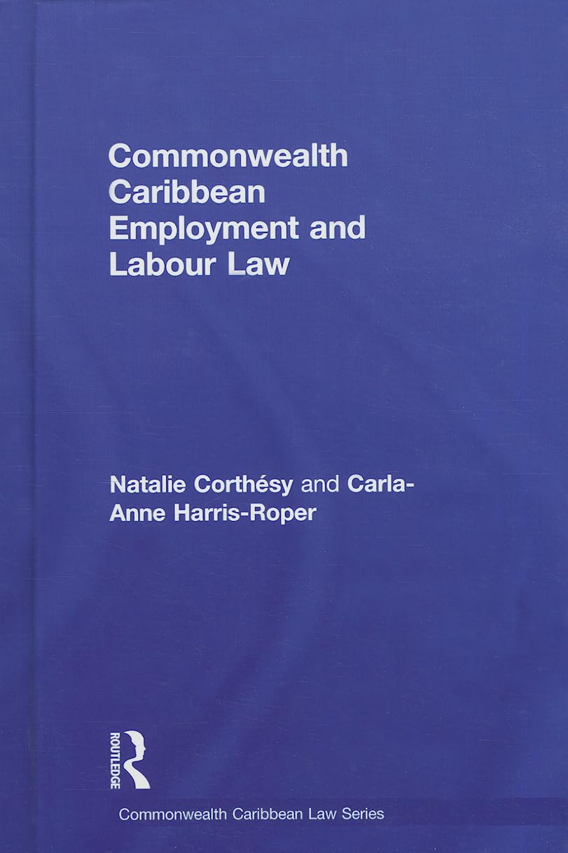 Commonwealth Caribbean Employment and Labour Law Book Review