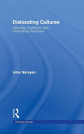 Dislocating Cultures (Thinking Gender) - of a Provocative Study