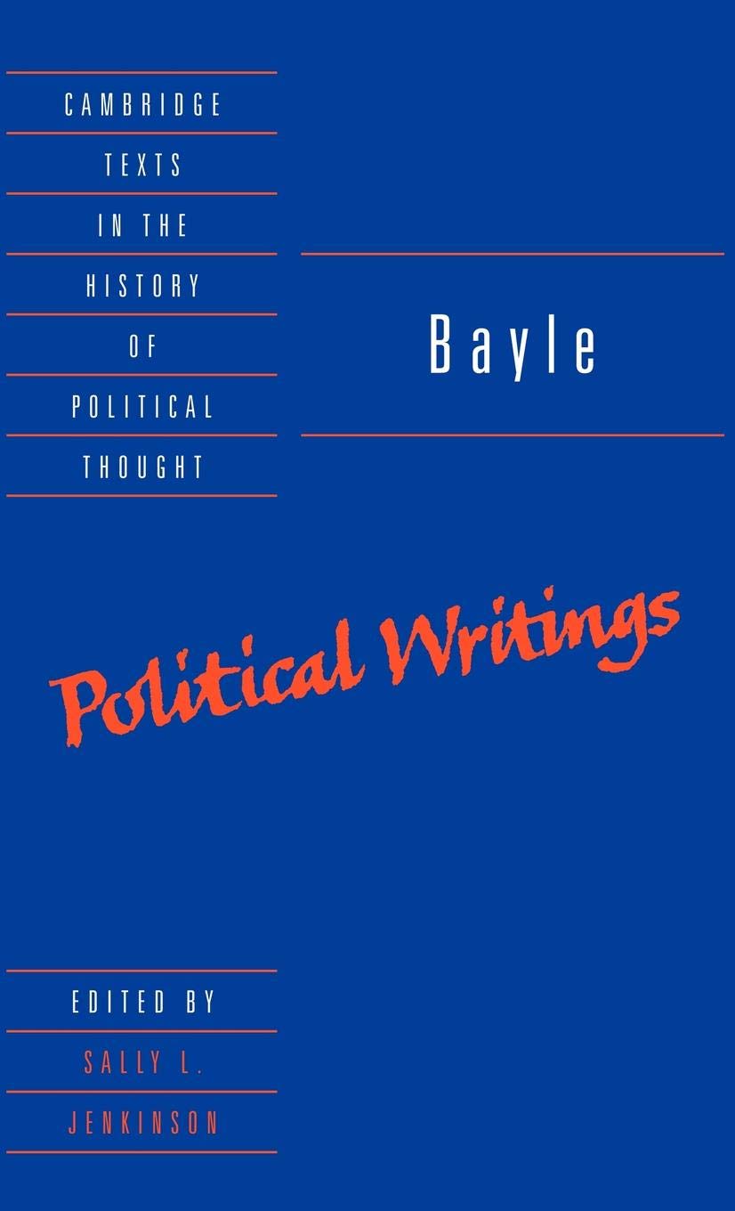 Bayle Political Writings: Insightful Texts on Political Thought