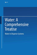 Water in Disperse Systems - authoritative treatise on complex aqueous
