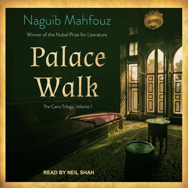 Palace Walk: A Captivating Journey Through Cairo's Streets