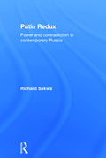 Putin Redux - In-Depth Political Biography Richard