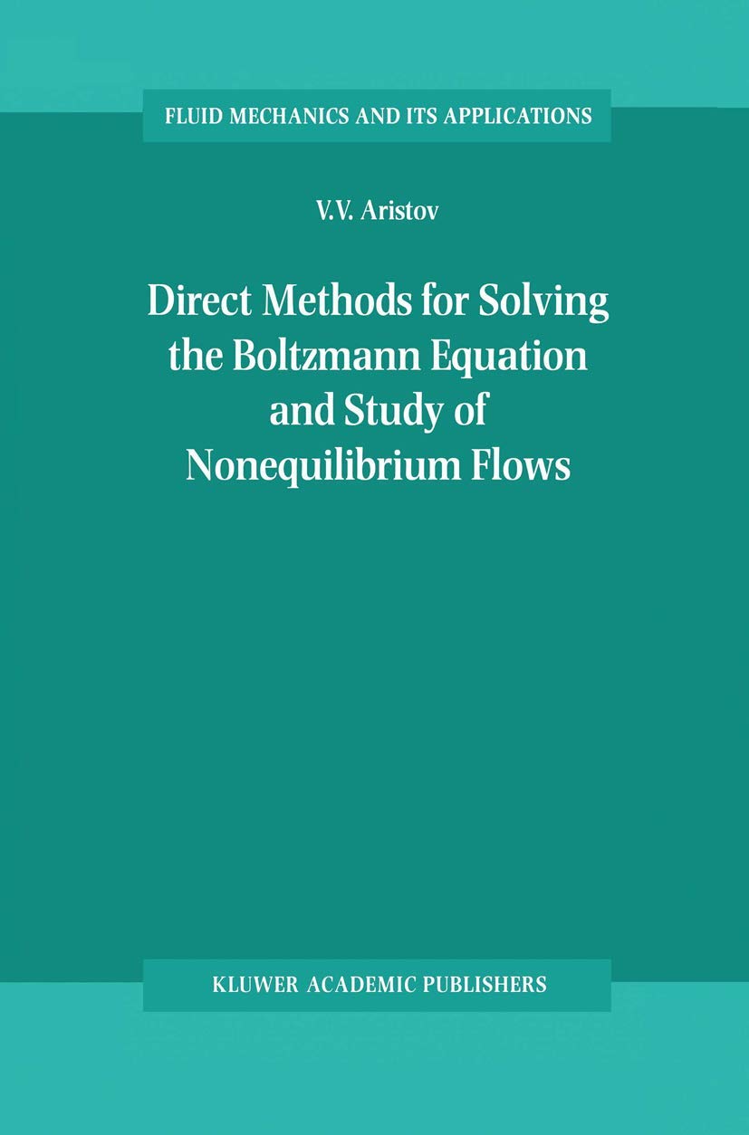 Direct Methods for Solving the Boltzmann Equation in Fluid Mechanics