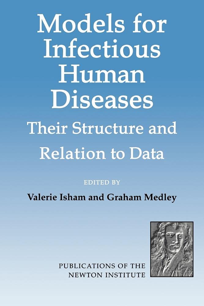 Models for Infectious Human Diseases: Structure and Data Relations