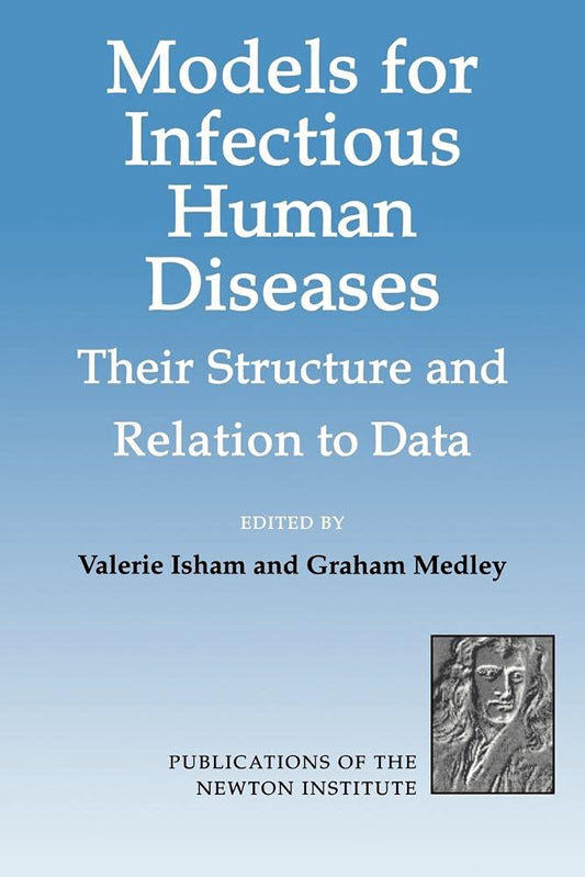 Models for Infectious Human Diseases: Structure and Data Relations