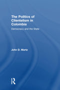 The Politics of Clientelism: Understanding Clientelism Dynamics