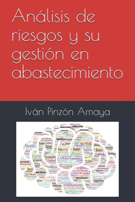 Analisis de riesgos y su gestion en abastecimiento para empresas