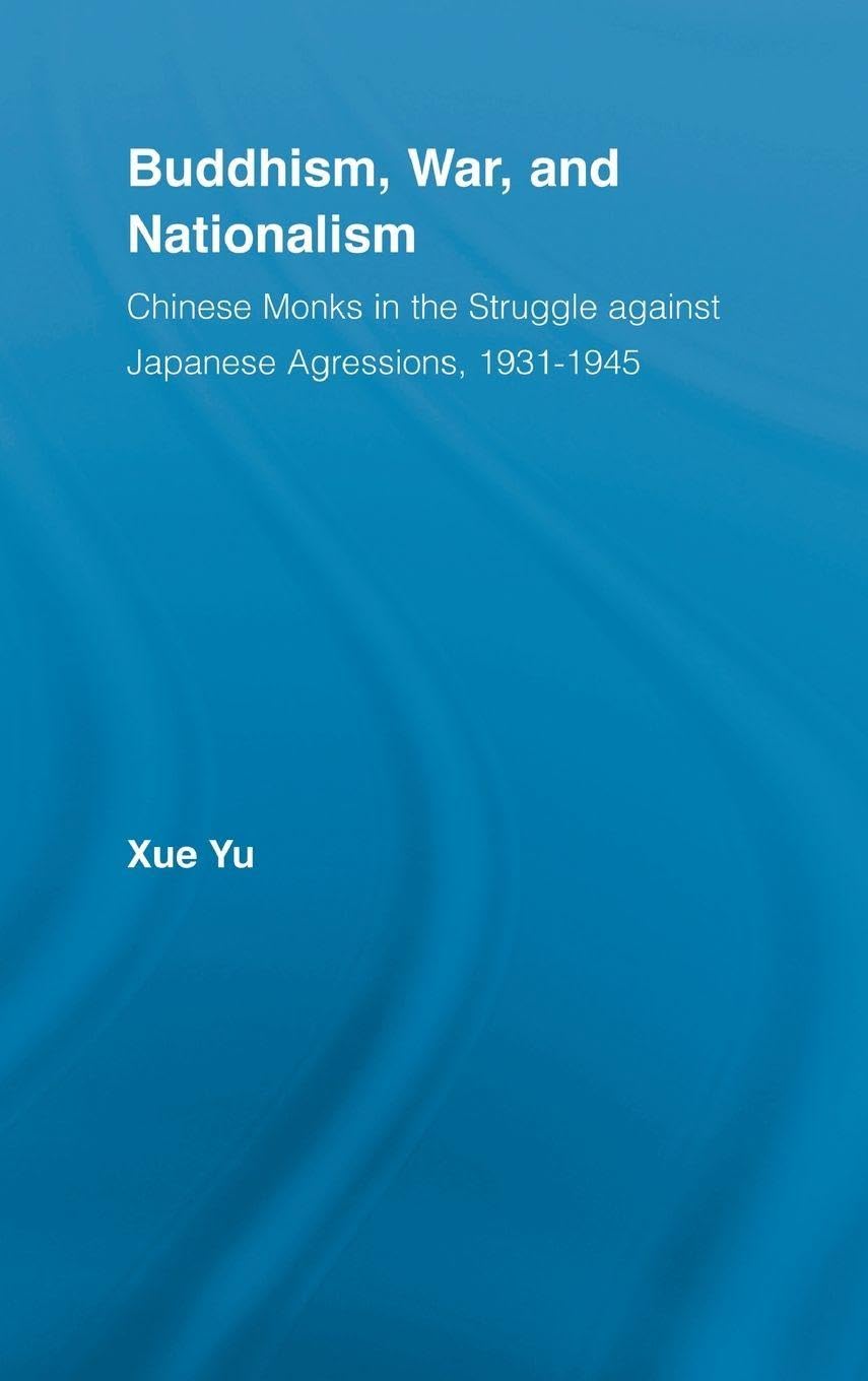 Buddhism, War, and Nationalism: A Deep Dive into East Asia