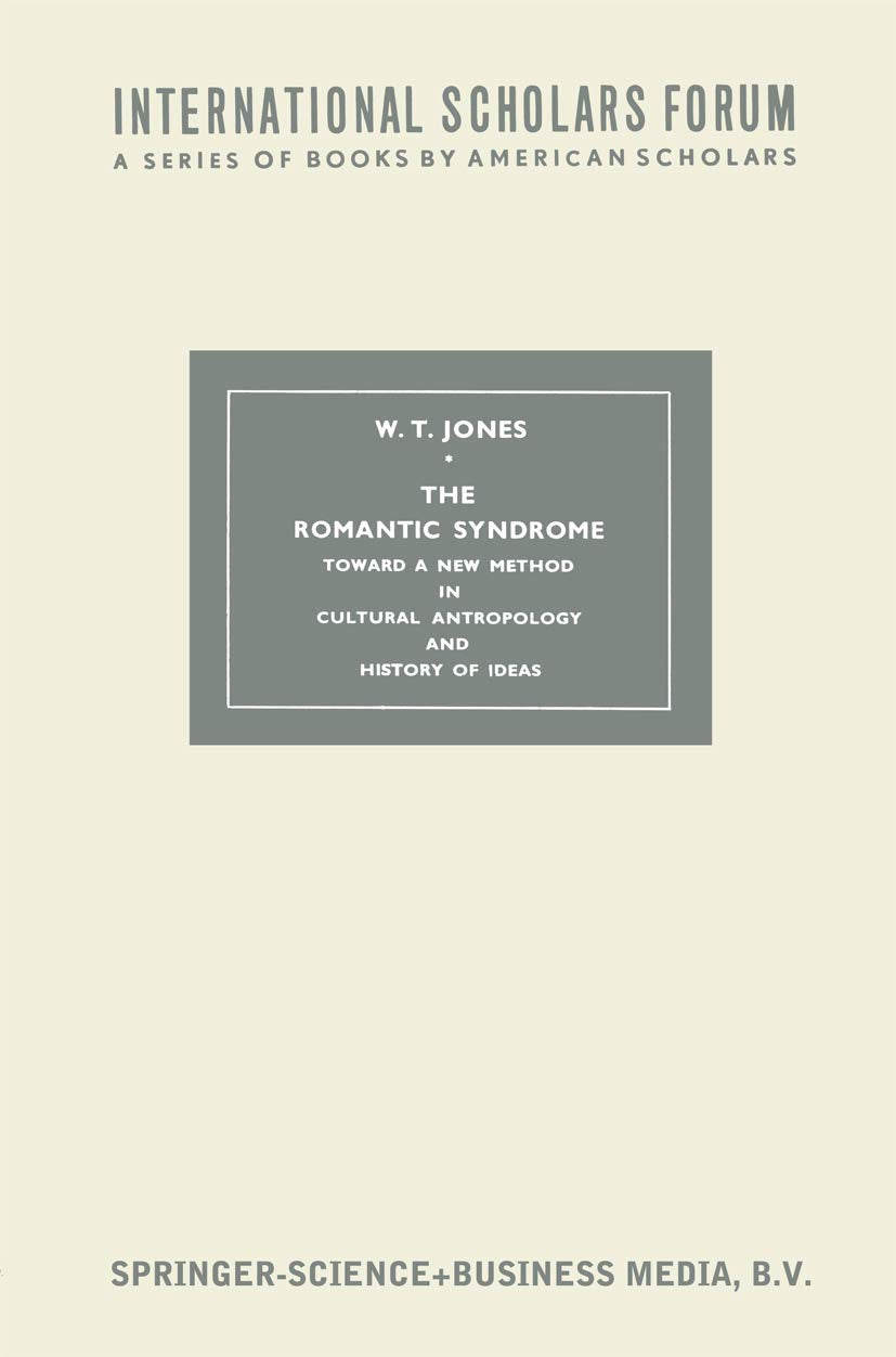 The Romantic Syndrome: A New Method in Cultural Anthropology