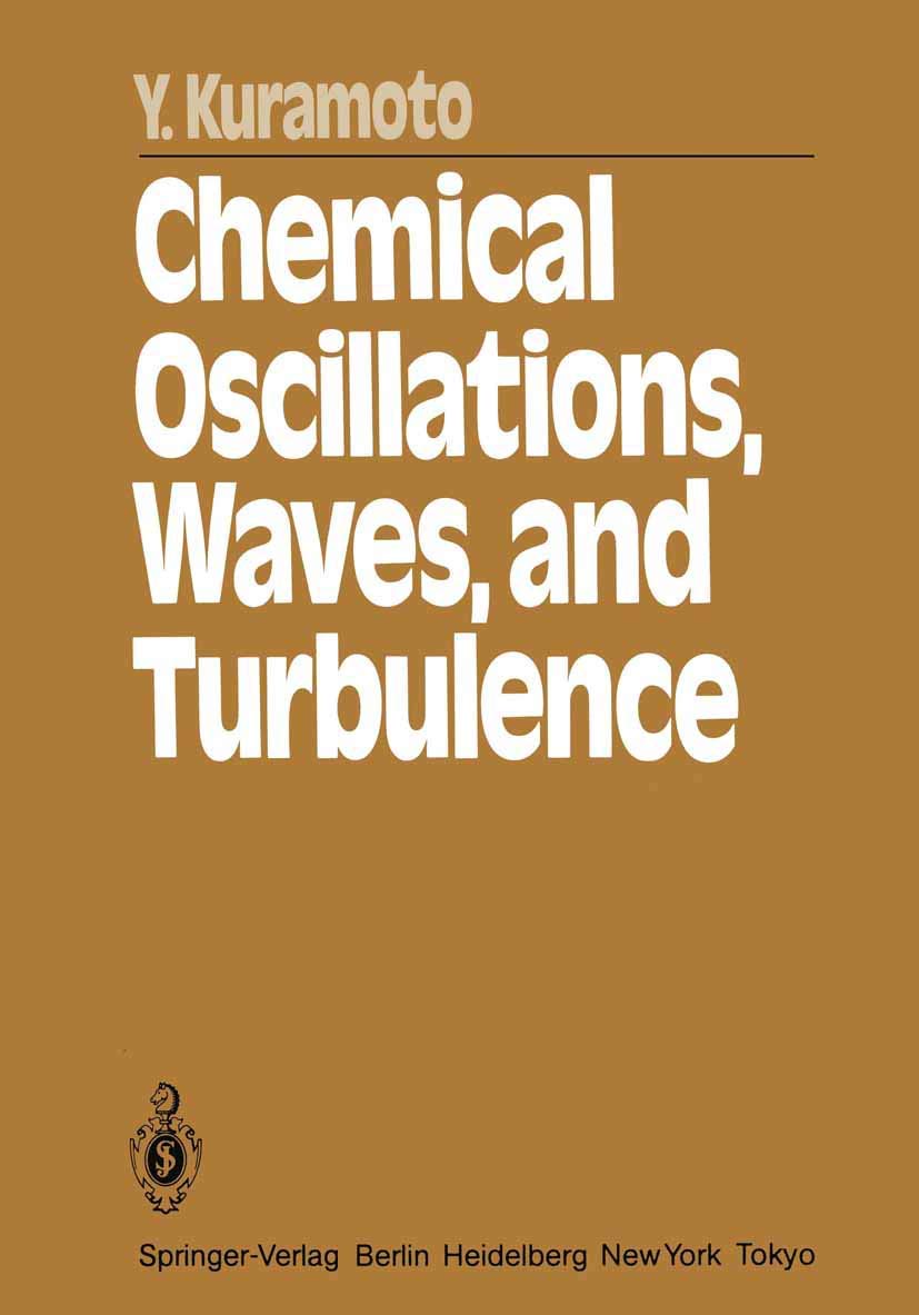 Chemical Oscillations, Waves, and Turbulence: A Comprehensive Guide