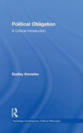 Political Obligation: A Critical Introduction - Essential for Students
