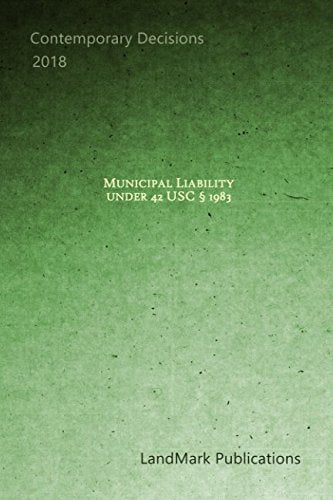 Municipal Liability Under 42 USC Section 1983: A Comprehensive Guide