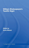 William Shakespeare's Twelfth Night Study Guide - Routledge