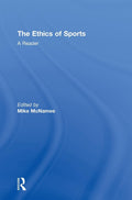 The Ethics of Sports: A Reader - Comprehensive Sports Ethics