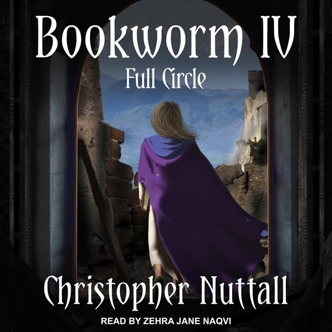 Bookworm IV: Full Circle - A Captivating Fantasy Adventure
