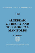 Algebraic L-theory and Topological Manifolds - Definitive Survey