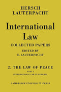 International Law Volume 2: The Law of Peace by Hersch Lauterpacht