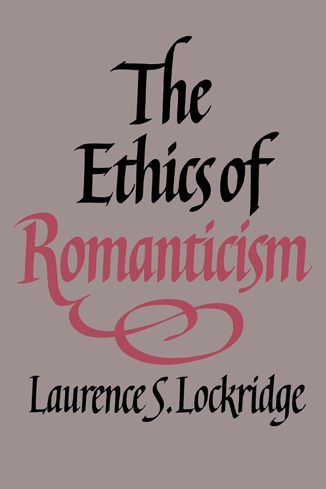 The Ethics of Romanticism: A Deep Dive into Romantic Ideals